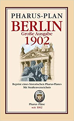 Pharus-Plan Berlin Große Ausgabe 1902